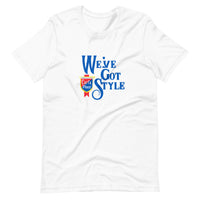 WE'VE GOT STYLE - Unisex t-shirt